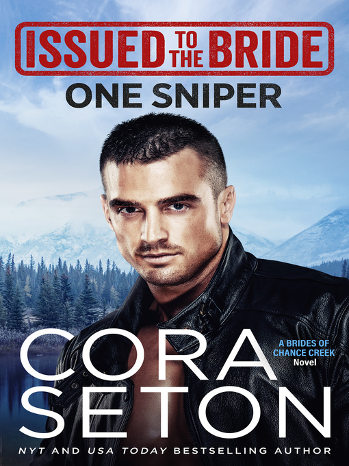 Title details for Issued to the Bride One Sniper by Cora Seton - Available